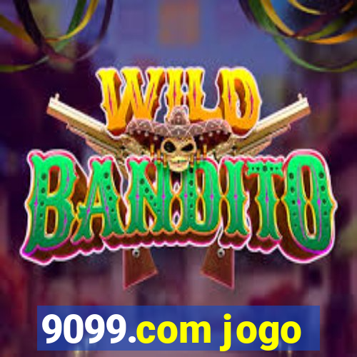 9099.com jogo